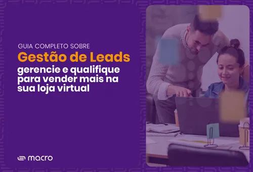 Capa do Ebook Gestão de Leads - Gerencie e qualifique para vender mais na sua loja virtual